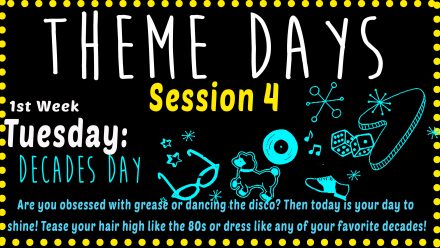 theme week flyers for session 4